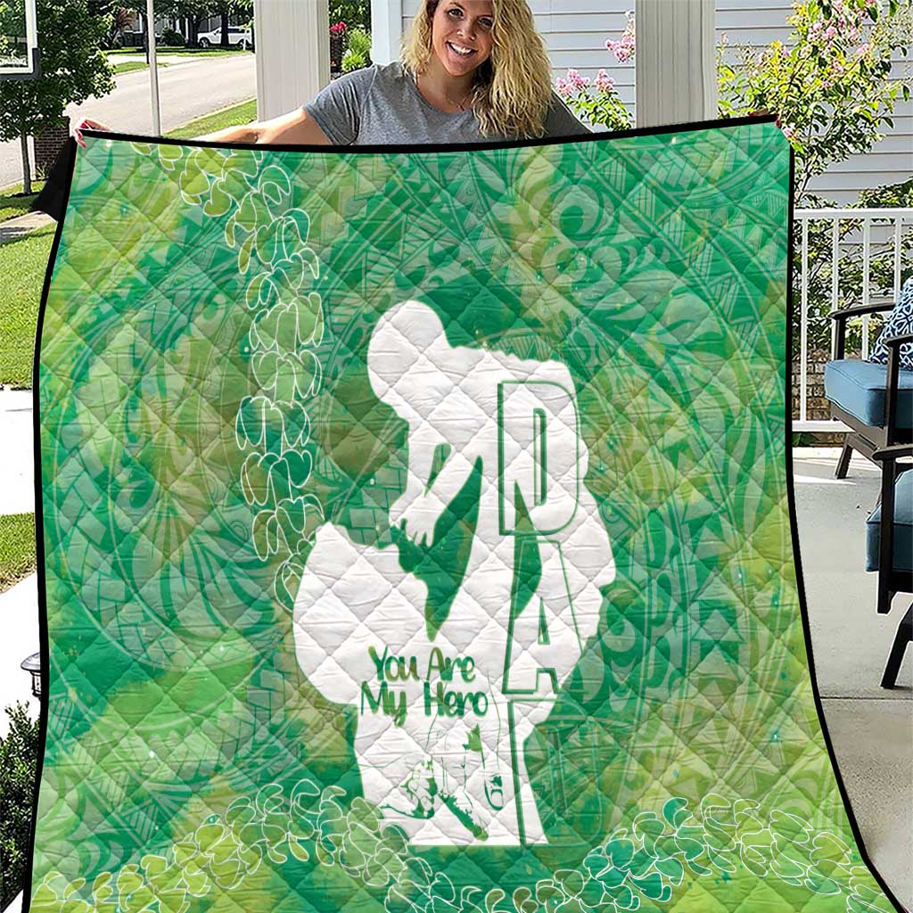 Green Polynesia Father's Day Quilt Dad You Are My Hero