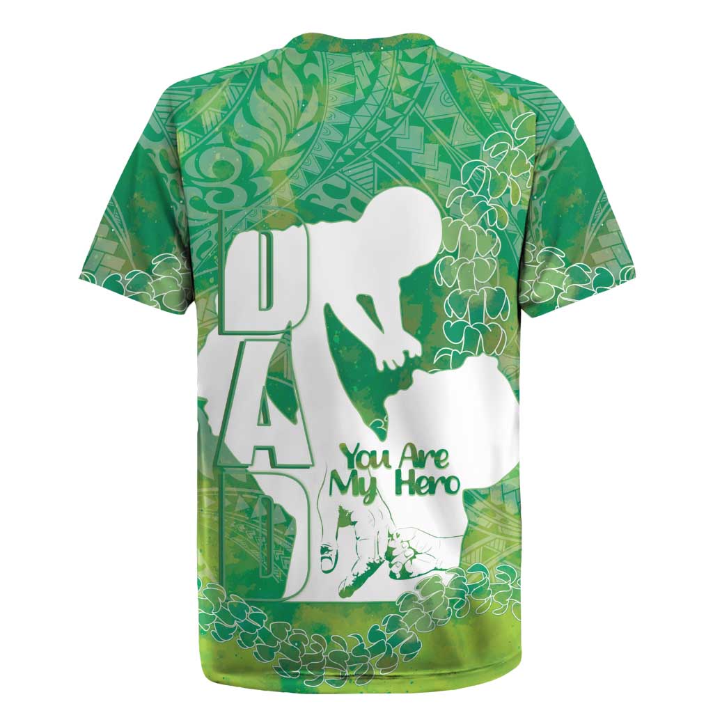 Green Polynesia Father's Day Rugby Jersey Dad You Are My Hero LT14 - Polynesian Pride