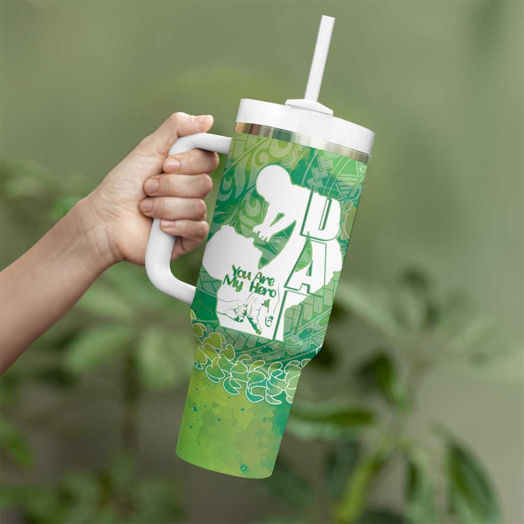 Green Polynesia Father's Day Tumbler With Handle Dad You Are My Hero