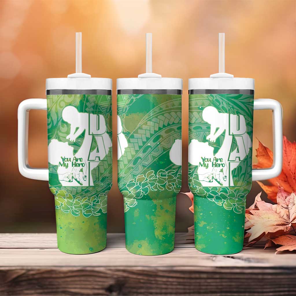 Green Polynesia Father's Day Tumbler With Handle Dad You Are My Hero