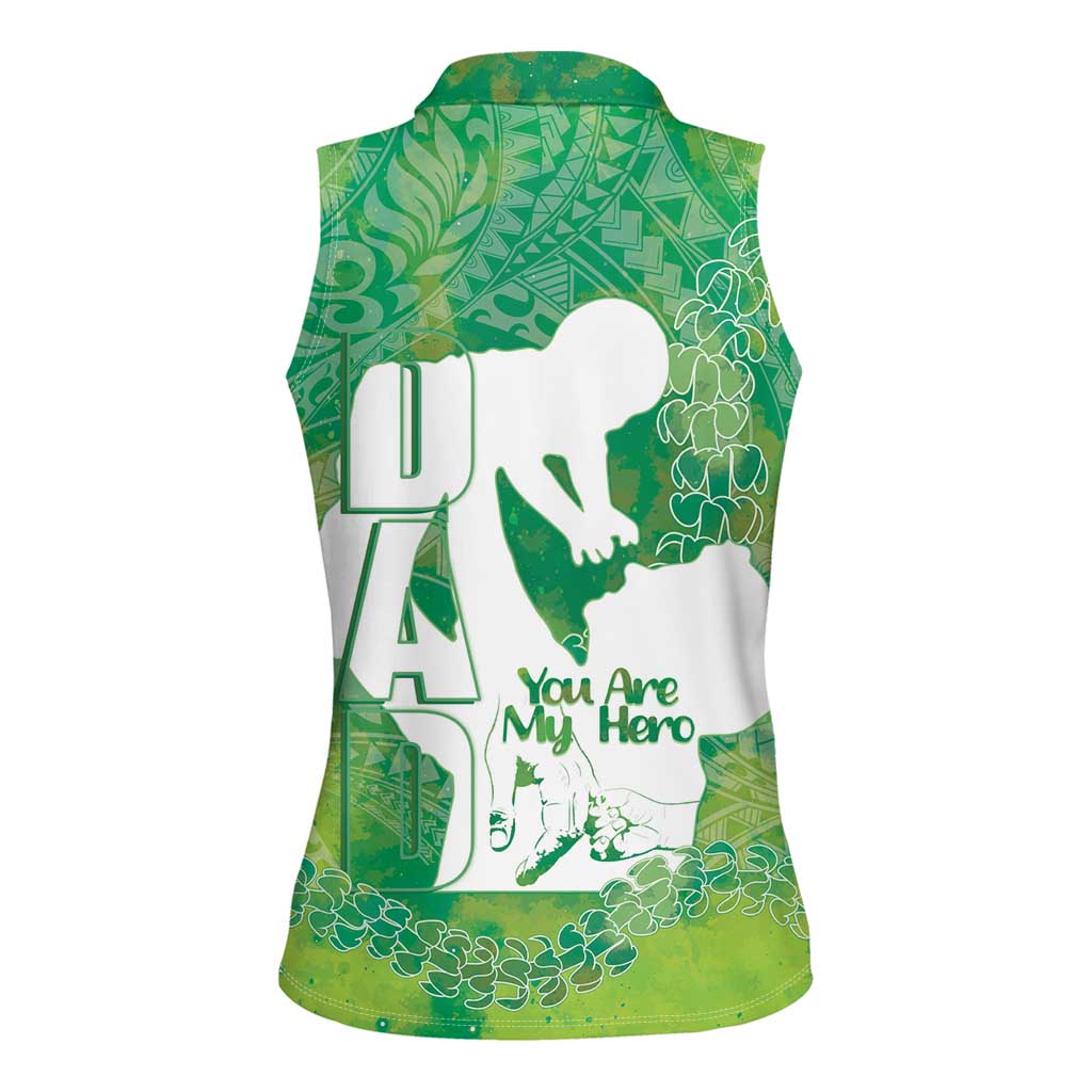 Green Polynesia Father's Day Women Sleeveless Polo Shirt Dad You Are My Hero