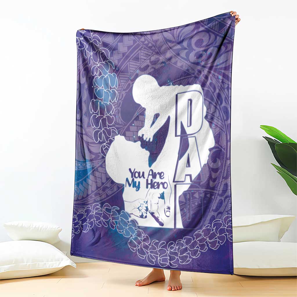 Purple Polynesia Father's Day Blanket Dad You Are My Hero