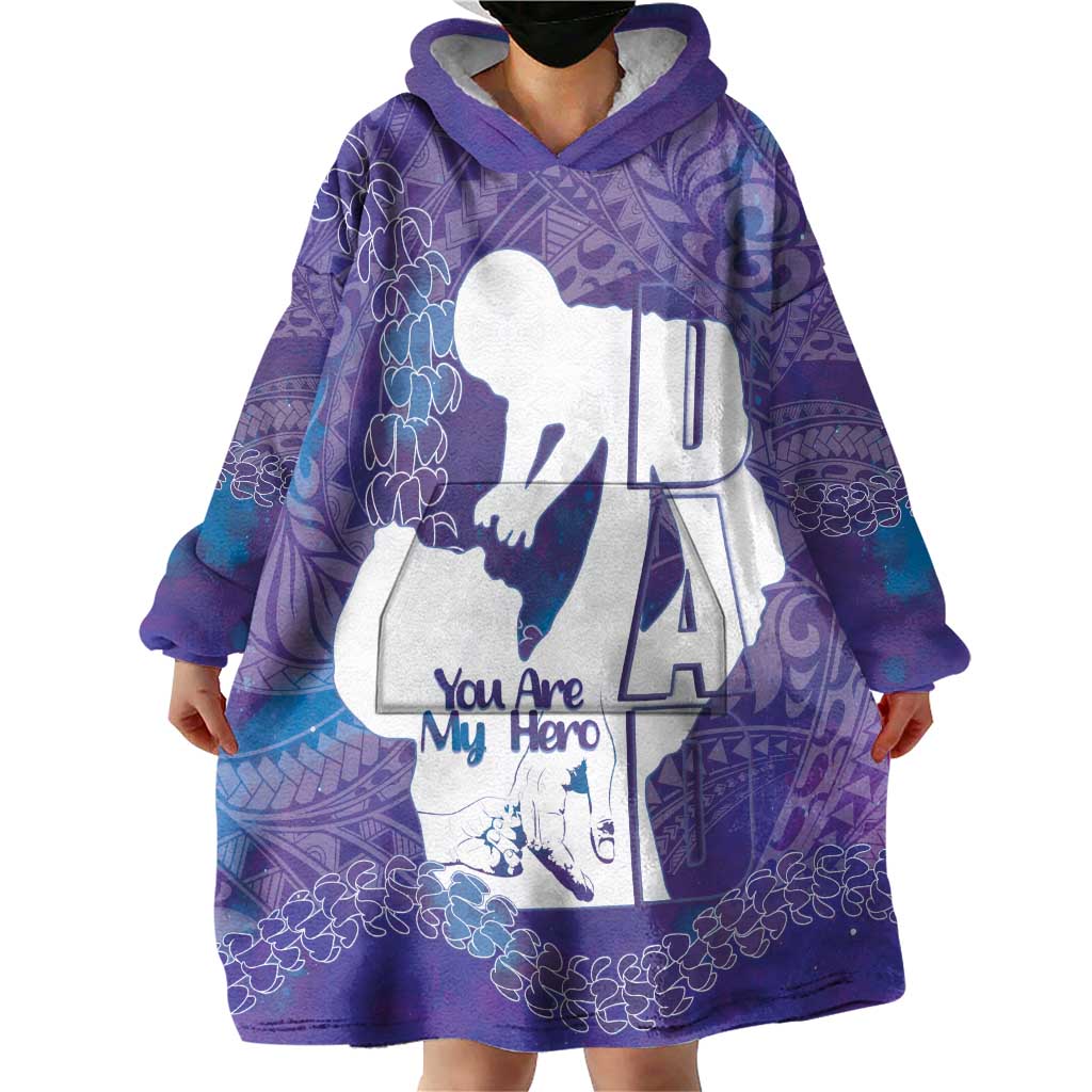 Purple Polynesia Father's Day Wearable Blanket Hoodie Dad You Are My Hero LT14 - Polynesian Pride