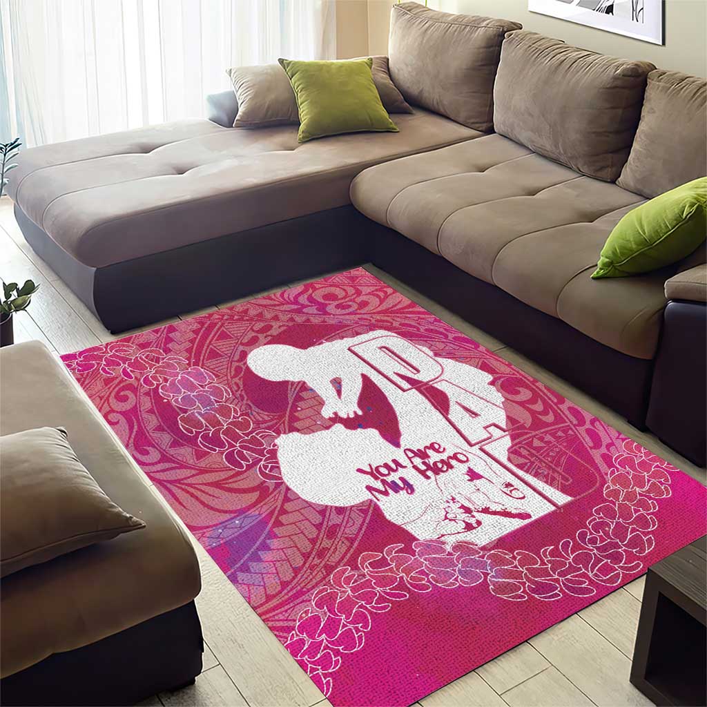 Pink Polynesia Father's Day Area Rug Dad You Are My Hero