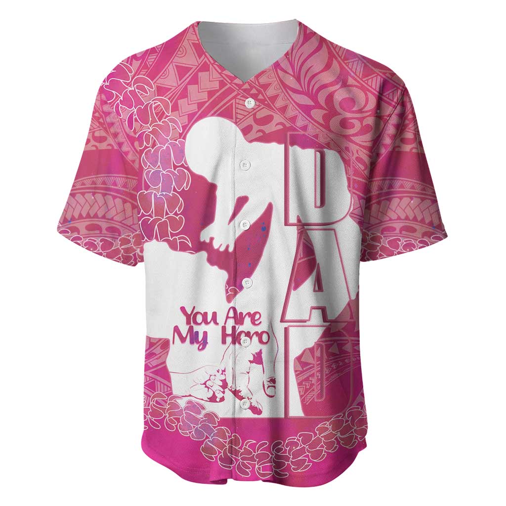 Pink Polynesia Father's Day Baseball Jersey Dad You Are My Hero