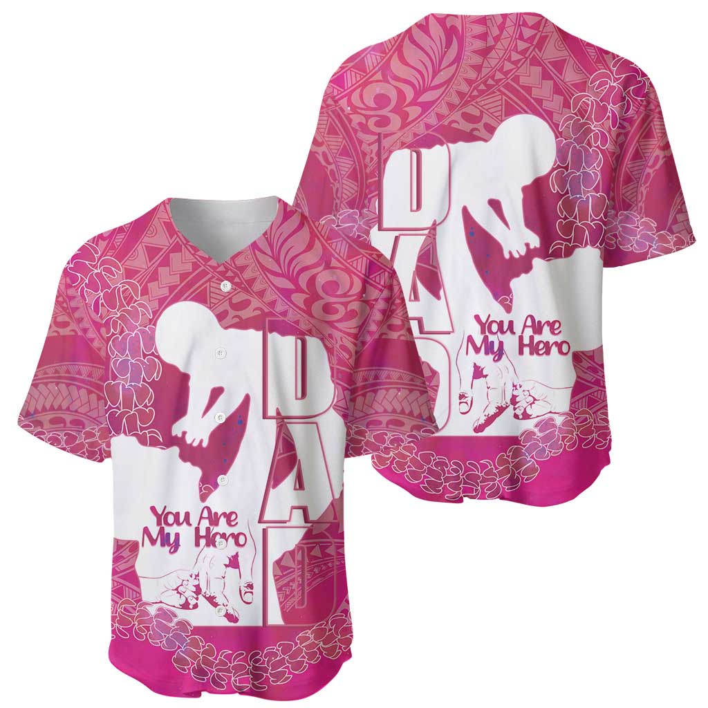Pink Polynesia Father's Day Baseball Jersey Dad You Are My Hero