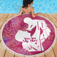 Pink Polynesia Father's Day Beach Blanket Dad You Are My Hero LT14 - Polynesian Pride
