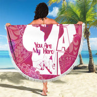Pink Polynesia Father's Day Beach Blanket Dad You Are My Hero LT14 - Polynesian Pride