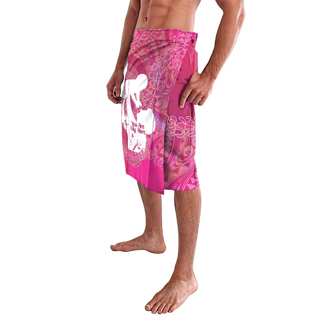 Pink Polynesia Father's Day Lavalava Dad You Are My Hero