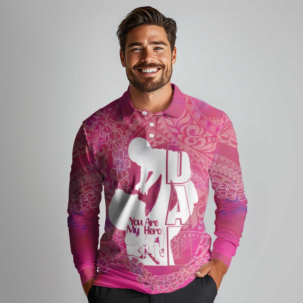 Pink Polynesia Father's Day Long Sleeve Polo Shirt Dad You Are My Hero