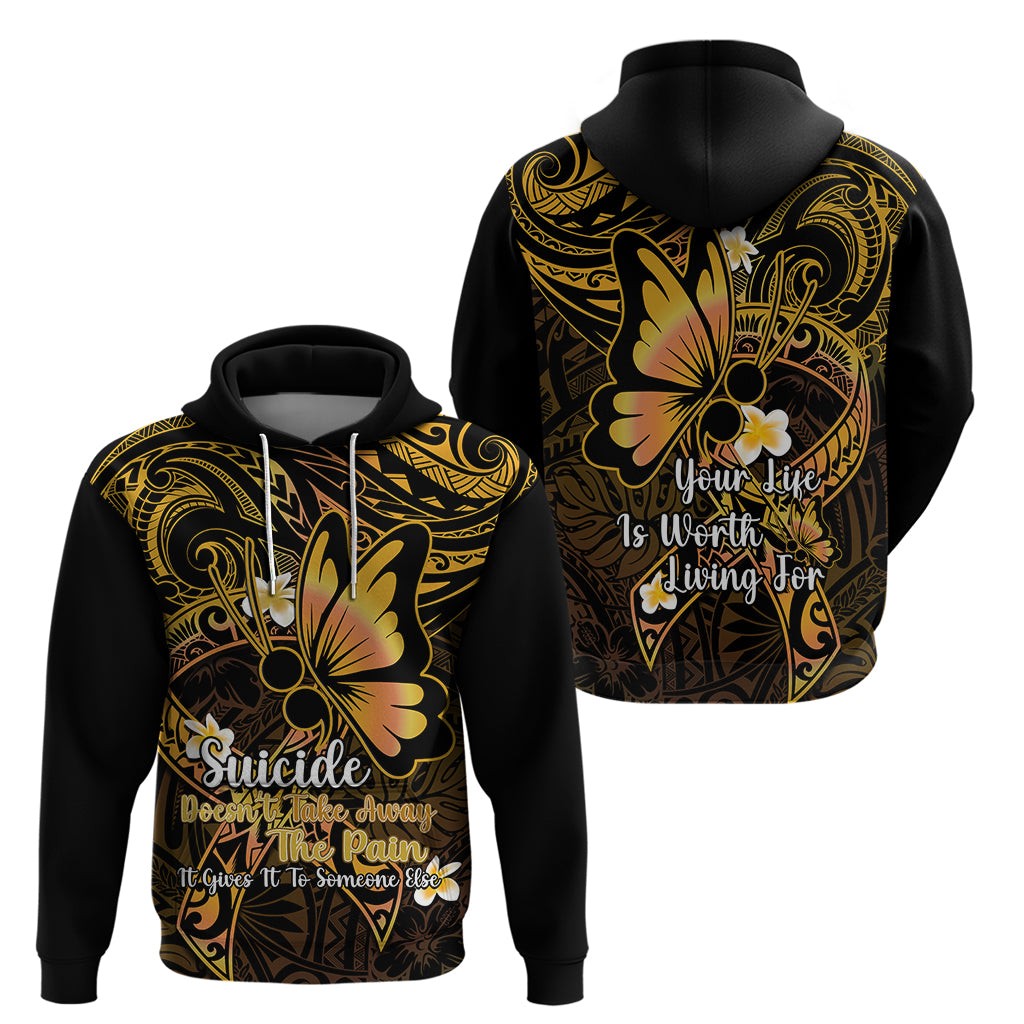 Polynesia Suicide Prevention Awareness Hoodie Your Life Is Worth Living For Polynesian Gold Pattern LT14 - Polynesian Pride