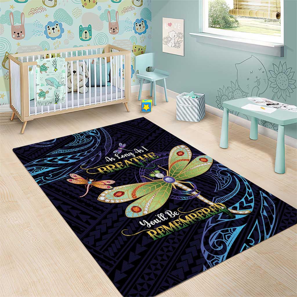 As Long As I Breathe You'll Be Remembered Area Rug Dragonflies Memorial - Polynesian Pattern