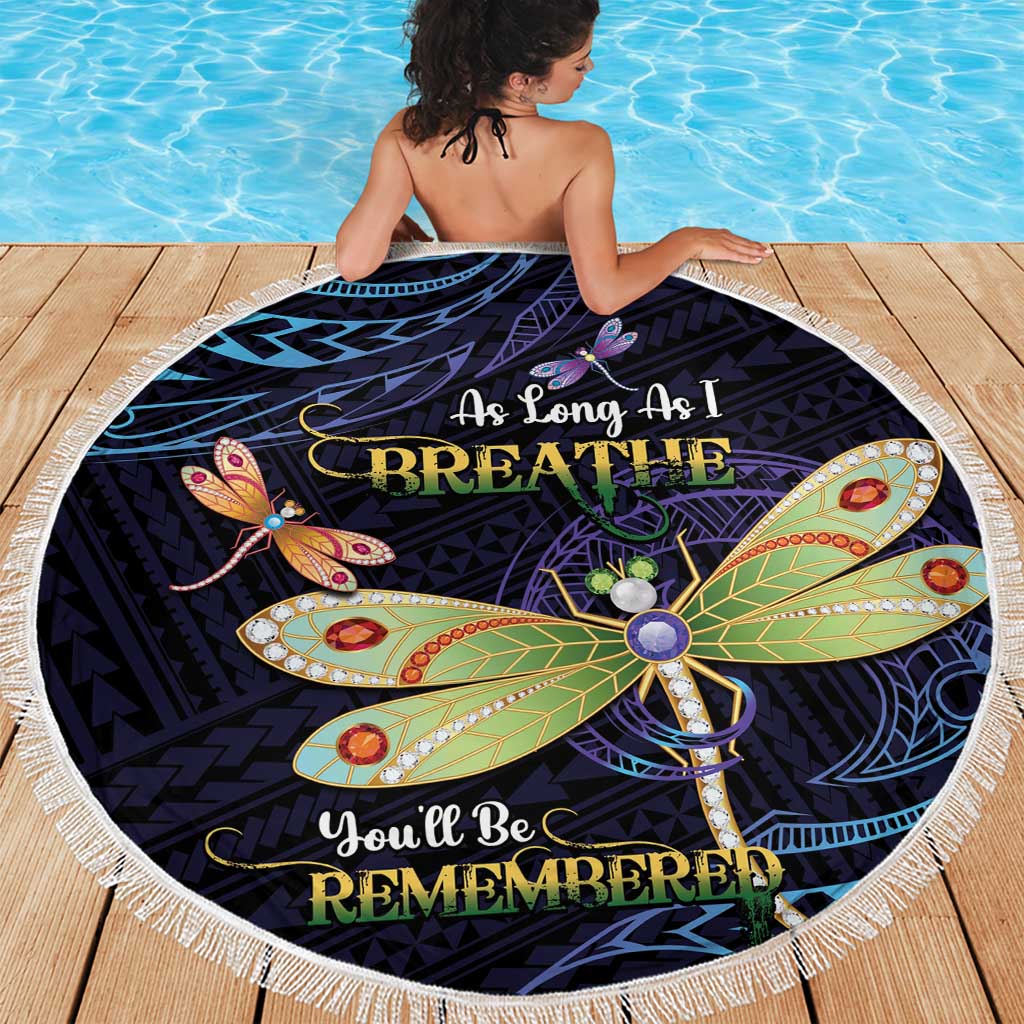 As Long As I Breathe You'll Be Remembered Beach Blanket Dragonflies Memorial - Polynesian Pattern LT14 - Polynesian Pride