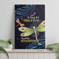 As Long As I Breathe You'll Be Remembered Canvas Wall Art Dragonflies Memorial - Polynesian Pattern LT14 - Polynesian Pride