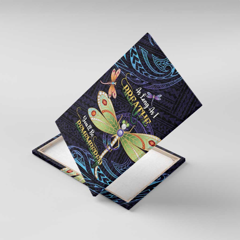 As Long As I Breathe You'll Be Remembered Canvas Wall Art Dragonflies Memorial - Polynesian Pattern LT14 With Frame Black - Polynesian Pride