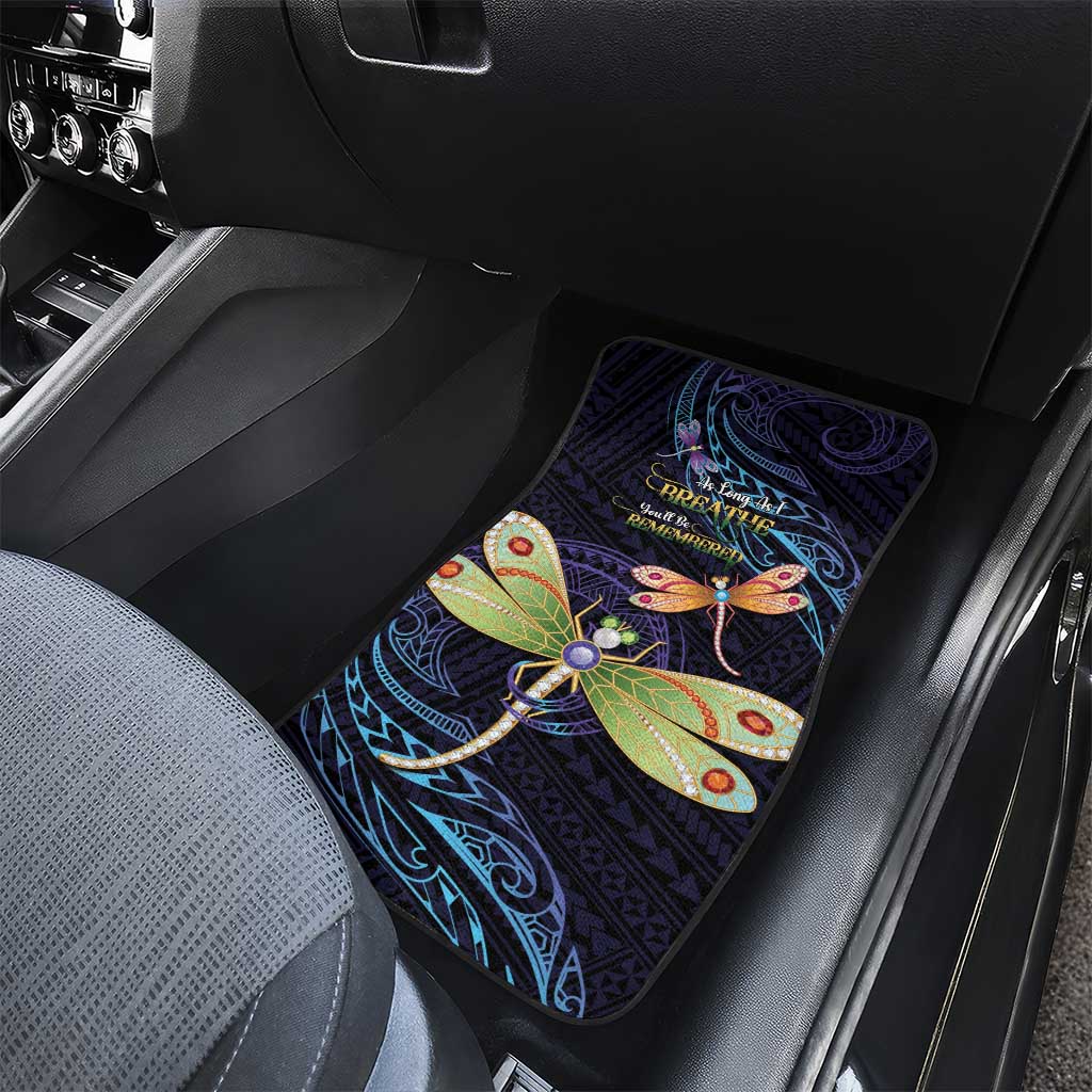 As Long As I Breathe You'll Be Remembered Car Mats Dragonflies Memorial - Polynesian Pattern LT14 - Polynesian Pride