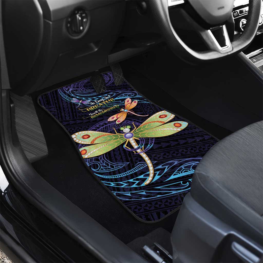 As Long As I Breathe You'll Be Remembered Car Mats Dragonflies Memorial - Polynesian Pattern LT14 - Polynesian Pride