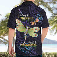 As Long As I Breathe You'll Be Remembered Hawaiian Shirt Dragonflies Memorial - Polynesian Pattern LT14 - Polynesian Pride