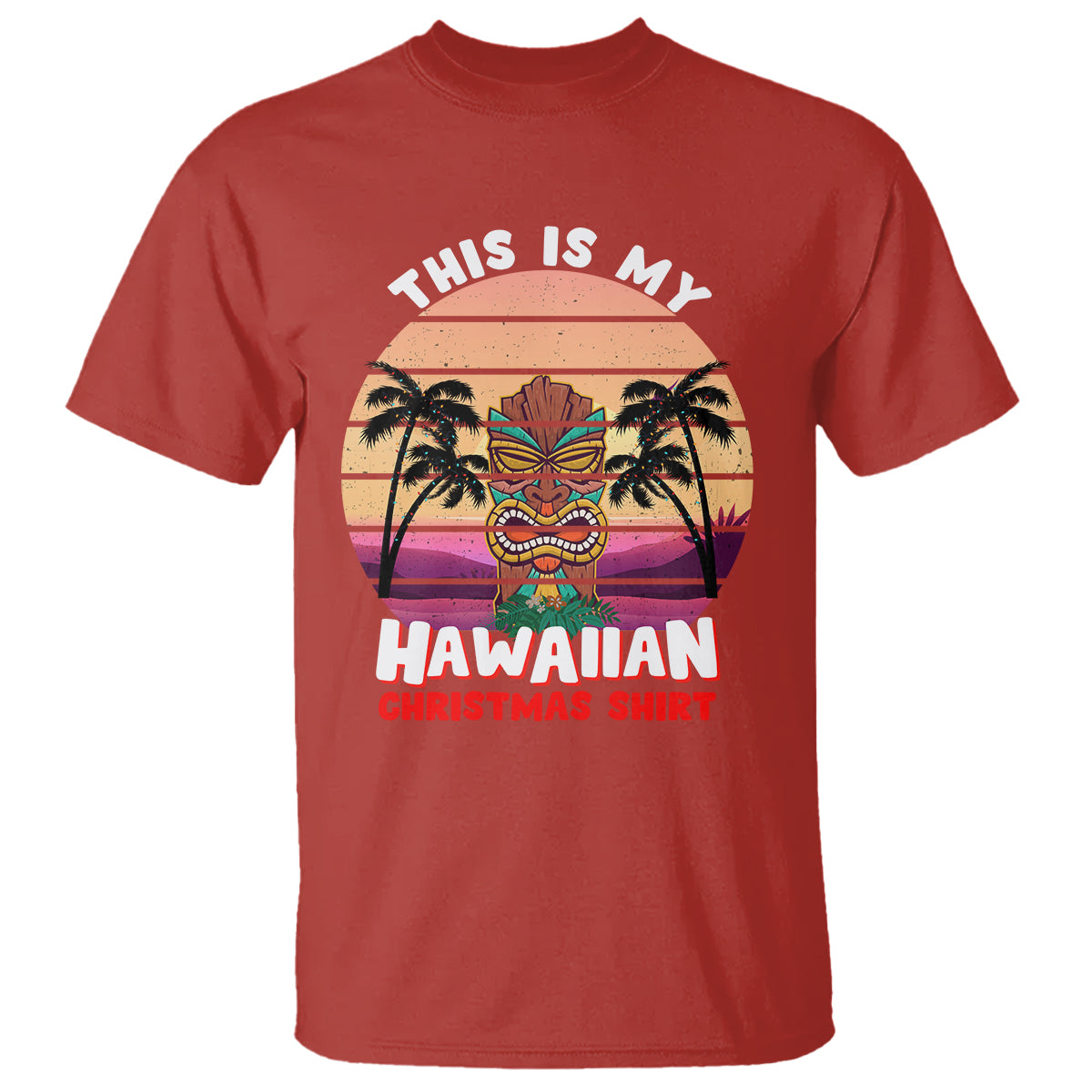 This Is My Hawaiian Christmas Shirt Retro Tropical Xmas Hawaii Tiki T Shirt TS02 Red - Polynesian Pride