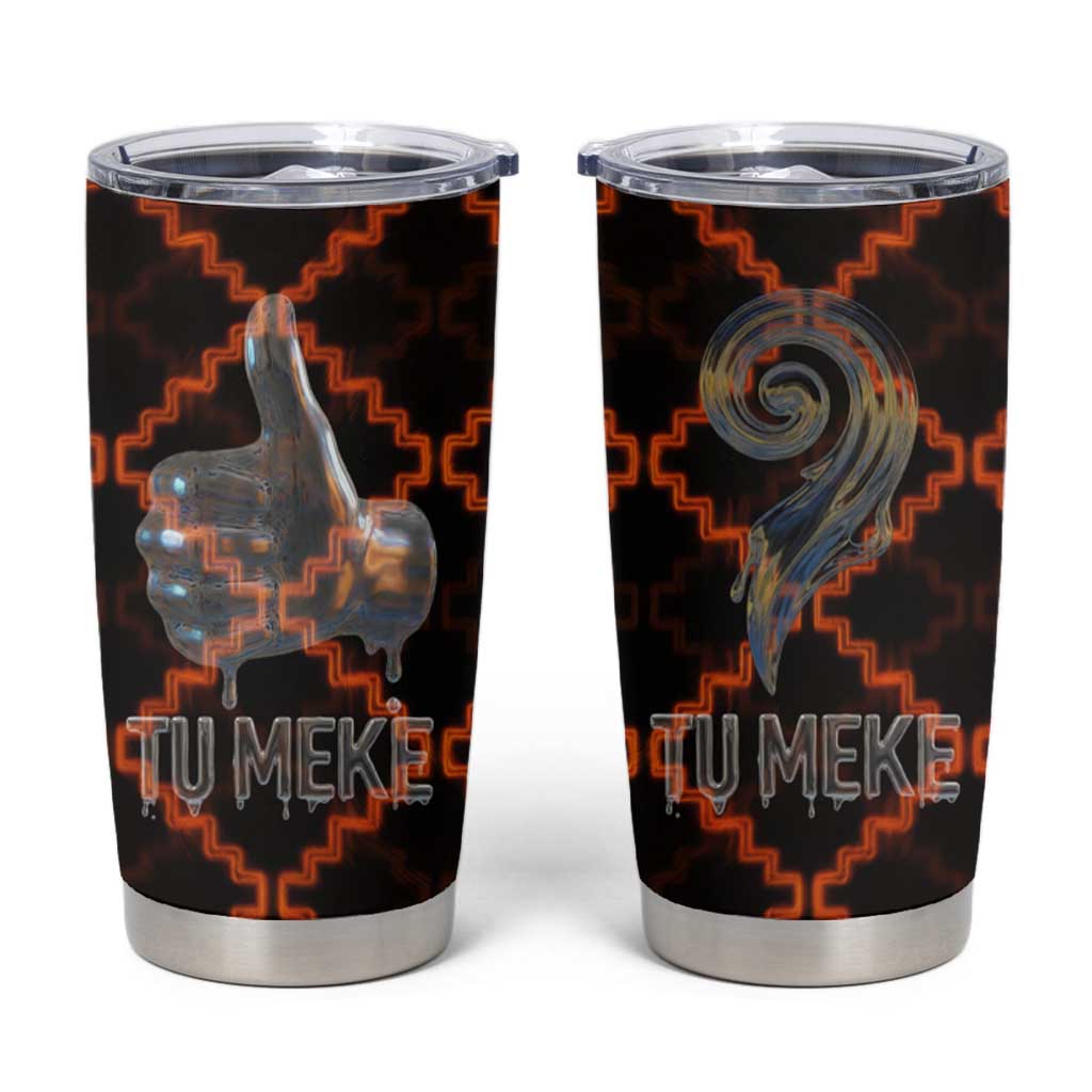 Tu Meke Maori New Zealand Slang Tumbler Cup with Glow Neon Step Style TS04 Black Orange - Polynesian Pride