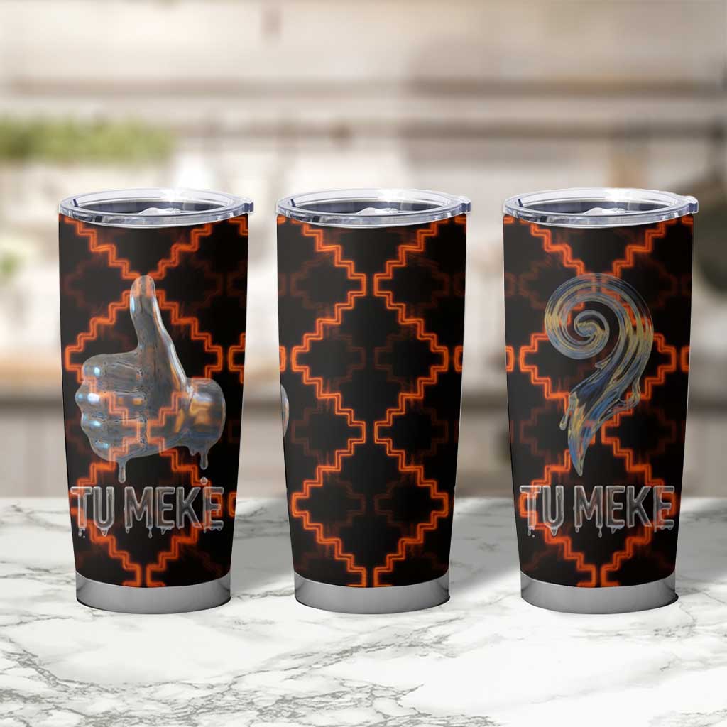 Tu Meke Maori New Zealand Slang Tumbler Cup with Glow Neon Step Style TS04 - Polynesian Pride