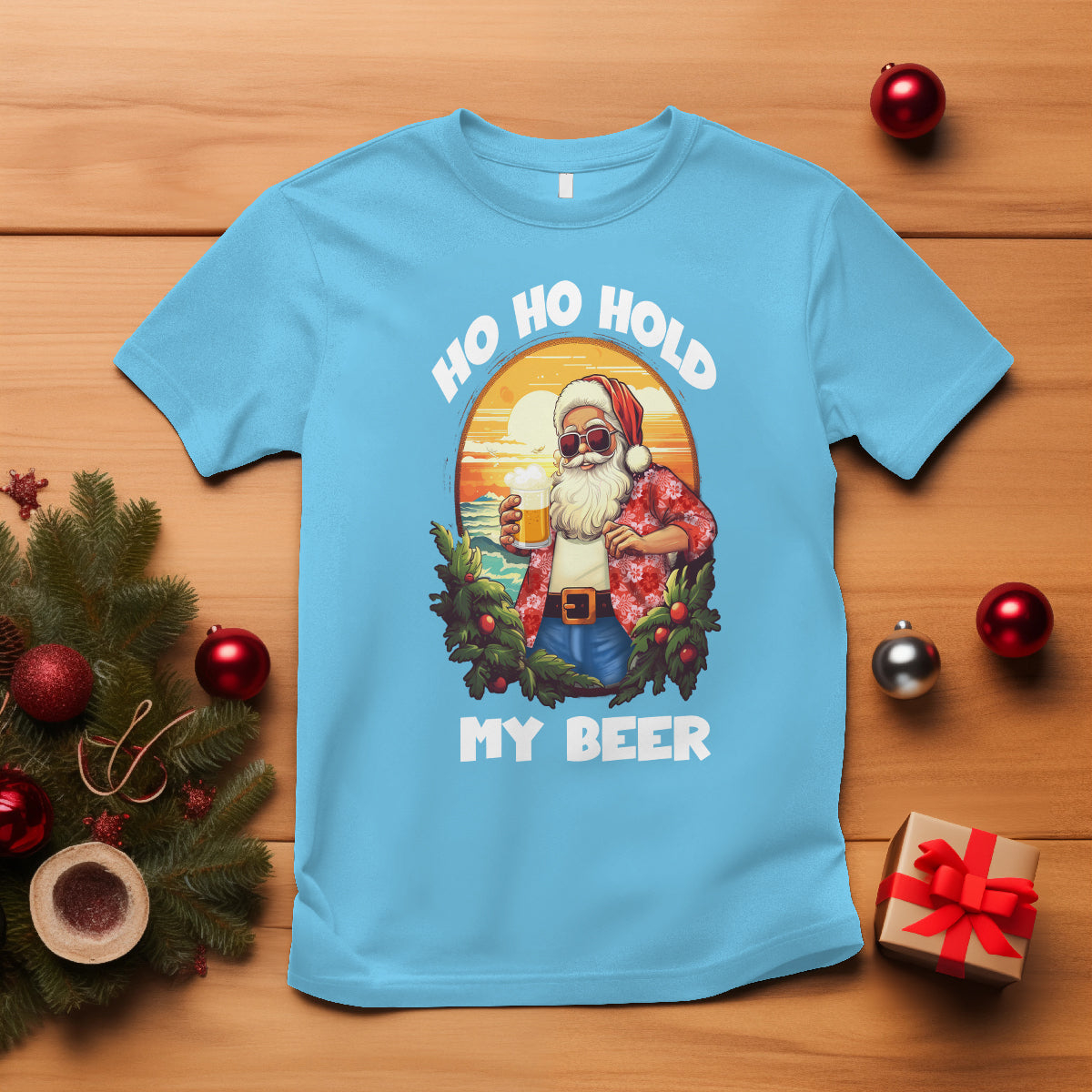 Christmas In Hawaii T Shirt Ho Ho Hold My Beer Cool Santa Sunglass TS09 Sky - Polynesian Pride