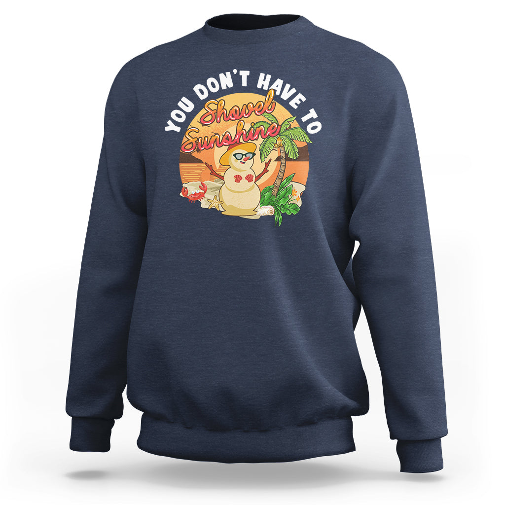 Christmas In Hawaii Sweatshirt Hawaiian Snowman You Don't Have To Shovel Sunshine TS09 Navy - Polynesian Pride