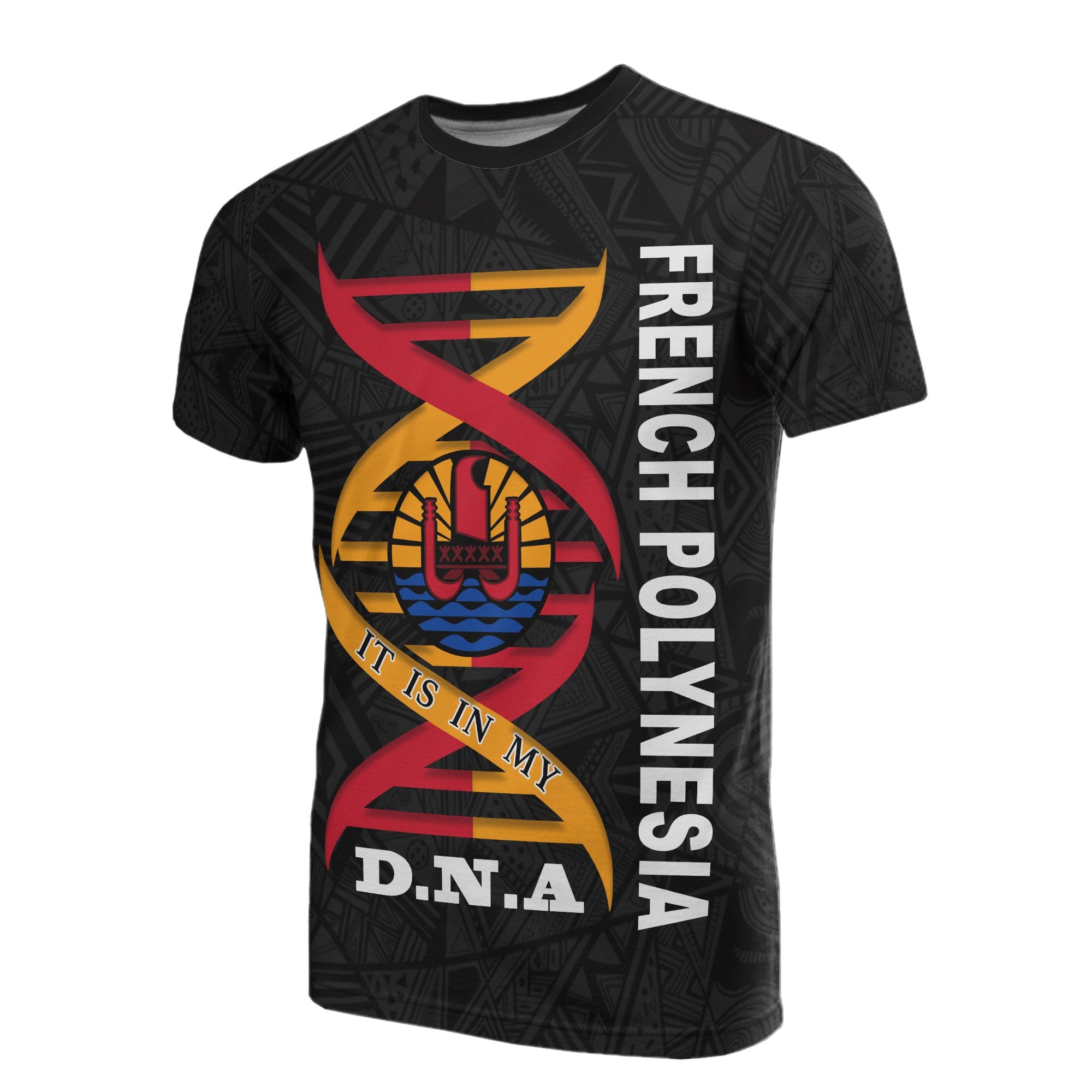 French Polynesia T Shirt National Flag In My DNA Unisex Black - Polynesian Pride