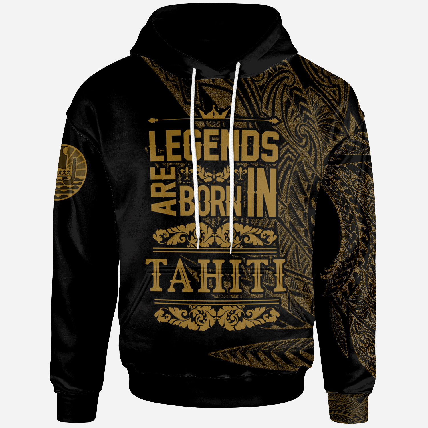 Tahiti Hoodie Legends Are Born In Gold Color Unisex Black - Polynesian Pride