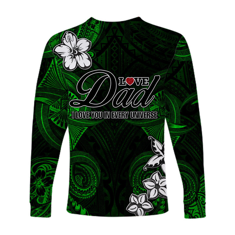 (Custom Personalised) Polynesian Fathers Day Long Sleeve Shirt I Love You In Every Universe - Green LT8 - Polynesian Pride