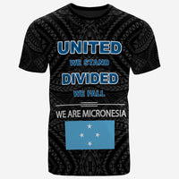 Federated States of Micronesia T Shirt United We Stand Divided We Fall Unisex Black - Polynesian Pride