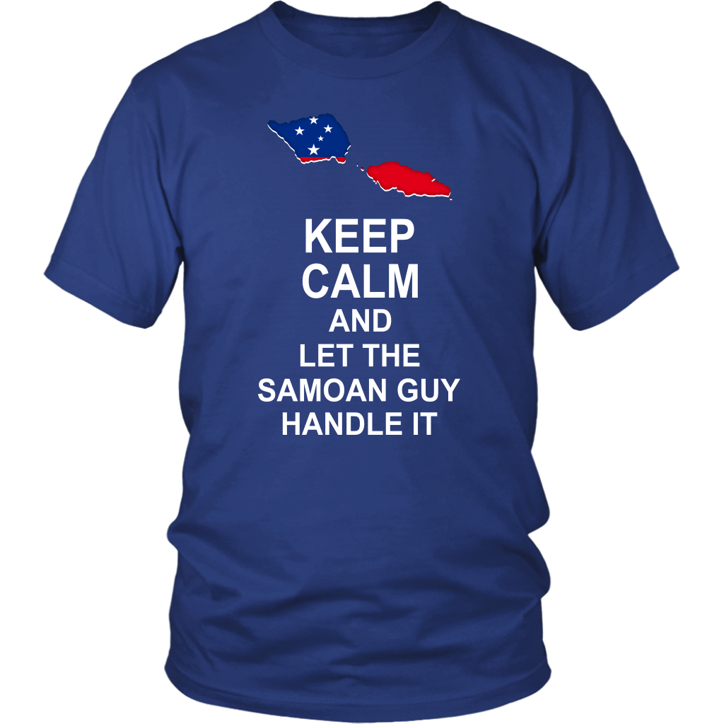 Samoa T Shirt Samoan Flag Keep Calm, Let Samoan Guy Handle It Unisex Royal Blue - Polynesian Pride