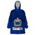 (Custom Personalised) Polynesian Independent State of Samoa Blue Wearable Blanket Hoodie LT9 Unisex One Size - Polynesian Pride