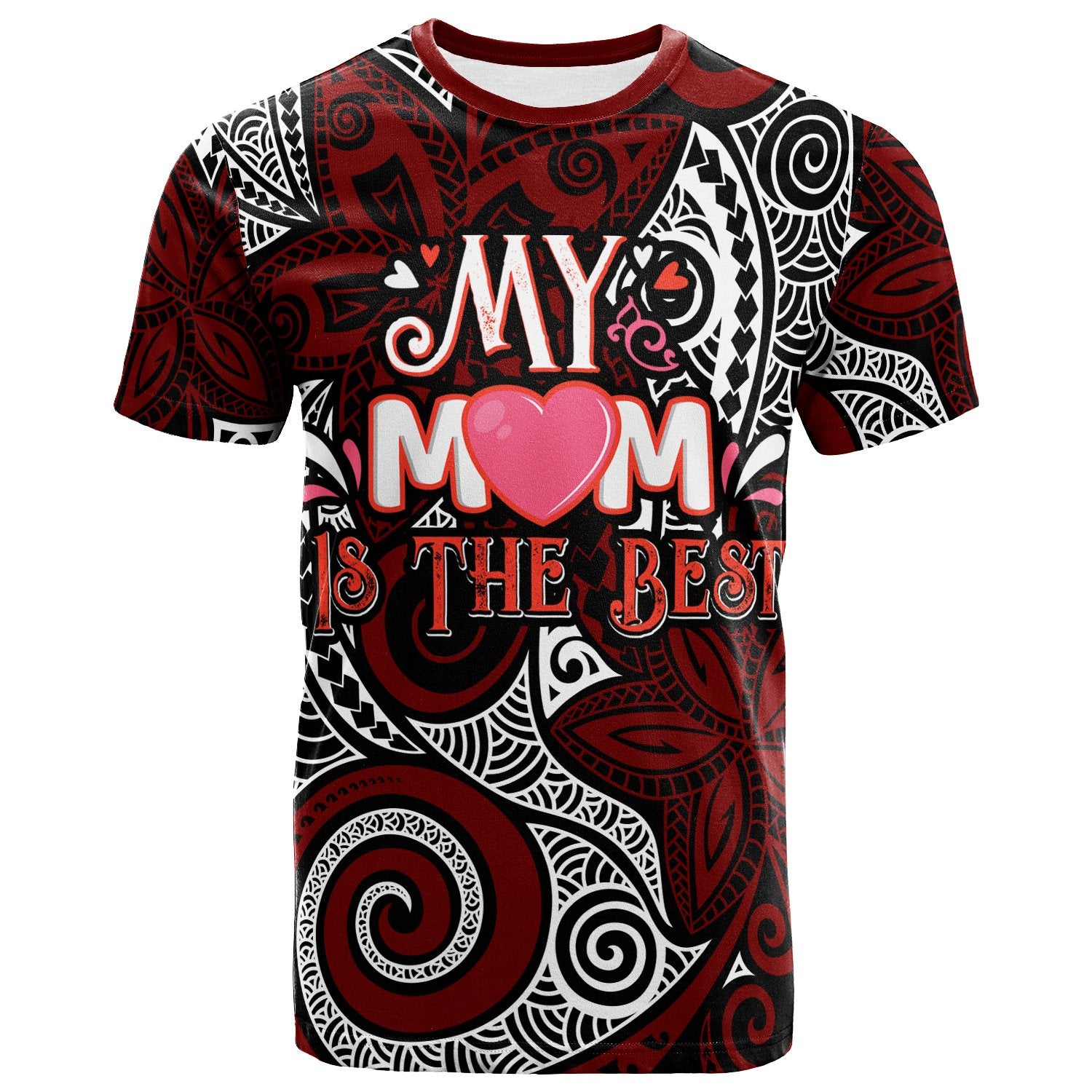 Polynesian T Shirt My Mom Is The Best Unisex Red - Polynesian Pride