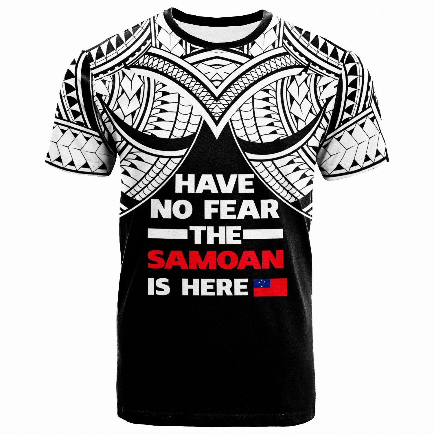 Samoa T Shirt Have No Fear The Samoan Is Here Unisex Black - Polynesian Pride