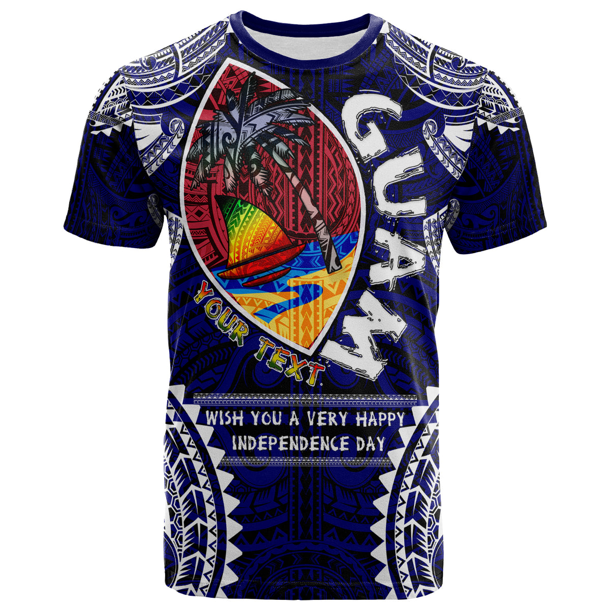Guam T Shirt Custom Guam Independence Day Wish You A Very Happy Independence Day With Polynesian Patterns LT10 - Polynesian Pride